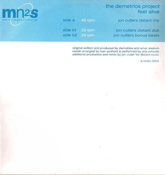 12inch Record DEMETRIOS PROJECT - Feel Alive MN2S017 Milk N 2 Sugars 2003 UK Dance & Electronica Used
12inch Record DEMETRIOS PROJECT - Feel Alive MN2S017 Milk N 2 Sugars 2003 UK Dance & Electronica Used