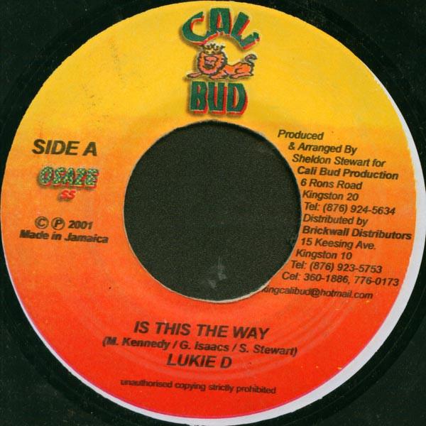 7inch Record LUKIE D - Is This The Way NONE Cali Bud 2001 Jamaica Reggae, Ska & Dub Used
7inch Record LUKIE D - Is This The Way NONE Cali Bud 2001 Jamaica Reggae, Ska & Dub Used