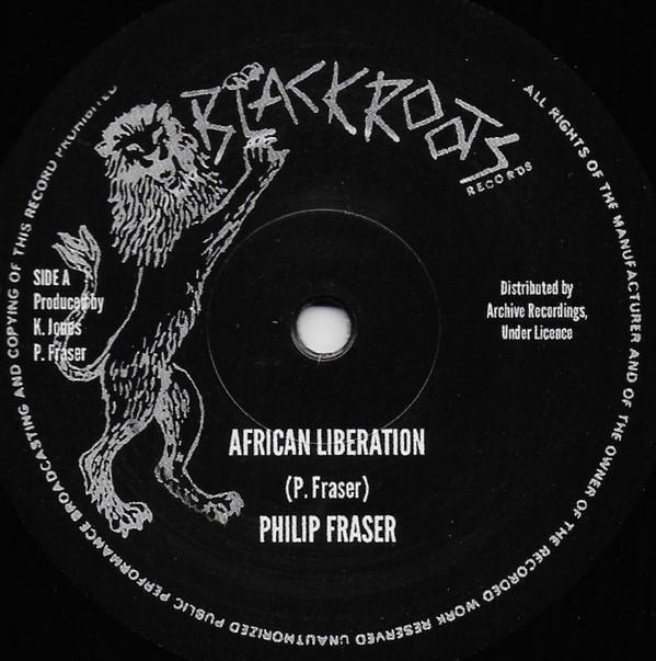 10inch Record PHILLIP FRASER - African Liberation BLXD001 Black Roots, Ar 2017 UK Reggae, Ska & Dub Used
10inch Record PHILLIP FRASER - African Liberation BLXD001 Black Roots, Ar 2017 UK Reggae, Ska & Dub Used