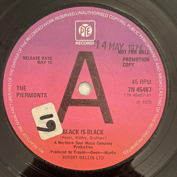 7inch Record PIERMONTS - Black Is Black 7N45467PROMO Pye Records 1975 UK Soul/Funk Used
7inch Record PIERMONTS - Black Is Black 7N45467PROMO Pye Records 1975 UK Soul/Funk Used