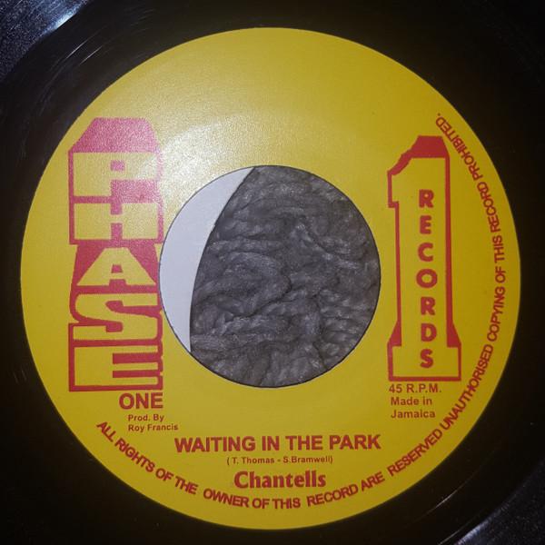 7inch Record CHANTELLS Waiting in the Park NONE Phase One Recor UK Reggae Ska Dub Used
7inch Record CHANTELLS Waiting in the Park NONE Phase One Recor UK Reggae Ska Dub Used