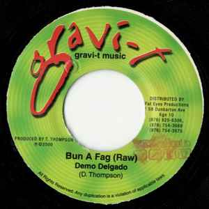 7inch Record DEMO DELGADO - Bun A Fag JT003 Gravi-T Music 2000 Jamaica Reggae, Ska & Dub Used
7inch Record DEMO DELGADO - Bun A Fag JT003 Gravi-T Music 2000 Jamaica Reggae, Ska & Dub Used