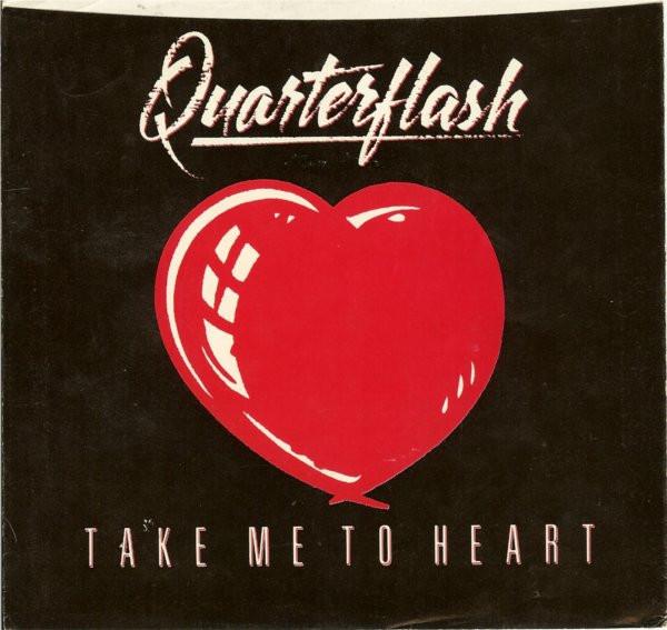 7inch Record QUARTERFLASH Take Me To Heart 729603 GEFFEN 1983 US Rock Used
7inch Record QUARTERFLASH Take Me To Heart 729603 GEFFEN 1983 US Rock Used