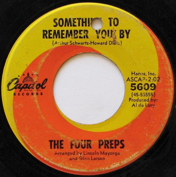 7inch Record FOUR PREPS Something To Remember You By 5609 Capitol Records 1966 US Rock Used
7inch Record FOUR PREPS Something To Remember You By 5609 Capitol Records 1966 US Rock Used