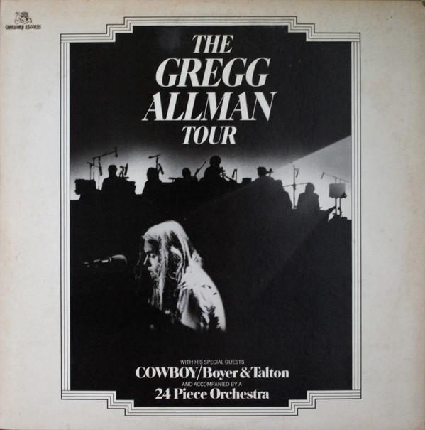 LP Record GREGG ALLMAN, COWBOY, BOYER & TALTO - Gregg Allman Tour 2C0141 CAPRICORN 1974 US Rock Used
LP Record GREGG ALLMAN, COWBOY, BOYER & TALTO - Gregg Allman Tour 2C0141 CAPRICORN 1974 US Rock Used