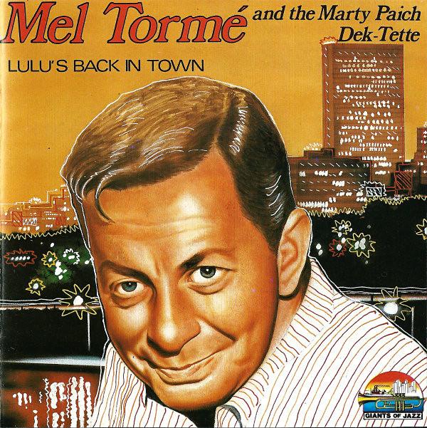 CD MEL TORM & THE MARTY PAICH DEK-TET - Lulu s Back In Town CD0230 Giants Of Jazz 1987 Switzerlan Jazz Used
CD MEL TORM & THE MARTY PAICH DEK-TET - Lulu s Back In Town CD0230 Giants Of Jazz 1987 Switzerlan Jazz Used