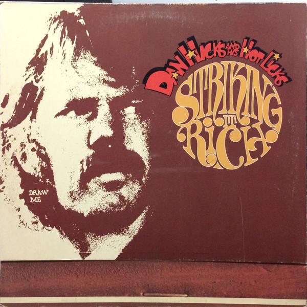 LP Record DAN HICKS HIS HOT LICKS Striking It Rich BTS36 Blue Thumb Reco 1972 Canada Rock Used
LP Record DAN HICKS HIS HOT LICKS Striking It Rich BTS36 Blue Thumb Reco 1972 Canada Rock Used