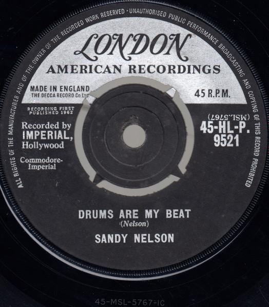 7inch Record SANDY NELSON - Drums Are My Beat 45HLP9521 London Records, 1962 UK Rock Used
7inch Record SANDY NELSON - Drums Are My Beat 45HLP9521 London Records, 1962 UK Rock Used