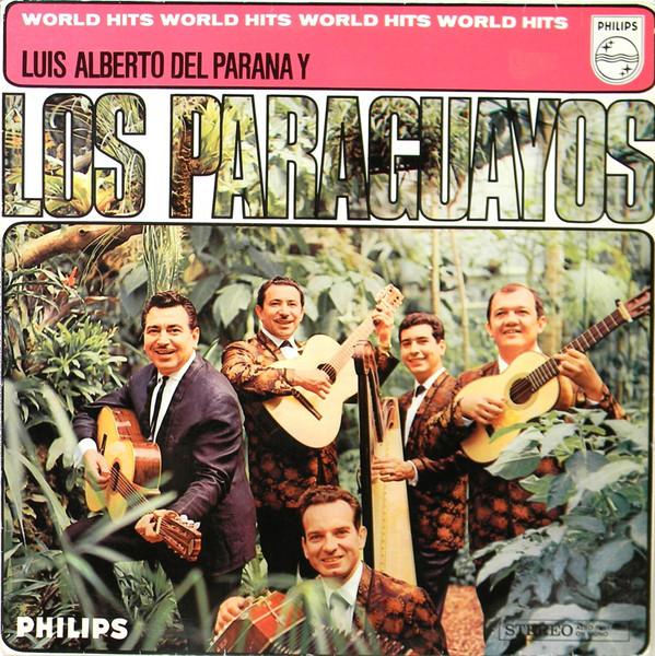 LP Record LUIS ALBERTO DEL PARANA Y LOS PARAG - World Hits SBL7819 Philips 1967 UK Latin Used
LP Record LUIS ALBERTO DEL PARANA Y LOS PARAG - World Hits SBL7819 Philips 1967 UK Latin Used