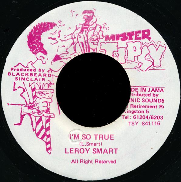 7inch Record LEROY SMART - I m So True TSY841116 Mister Tipsy Jamaica Reggae, Ska & Dub Used
7inch Record LEROY SMART - I m So True TSY841116 Mister Tipsy Jamaica Reggae, Ska & Dub Used