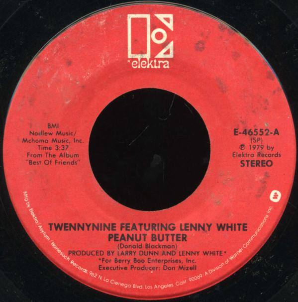 7inch Record TWENNYNINE, LENNY WHITE - Peanut Butter E46552 Elektra 1979 US Soul/Funk Used
7inch Record TWENNYNINE, LENNY WHITE - Peanut Butter E46552 Elektra 1979 US Soul/Funk Used