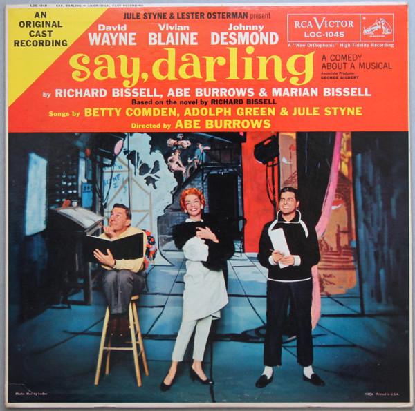 LP Record JULE STYNE, BETTY COMDEN, ADOLPH GR - Say, Darling (A Comedy About A Musi LOC1045 RCA Victor 1958 US Soundtracks & Musicals Used
LP Record JULE STYNE, BETTY COMDEN, ADOLPH GR - Say, Darling (A Comedy About A Musi LOC1045 RCA Victor 1958 US Soundtracks & Musicals Used