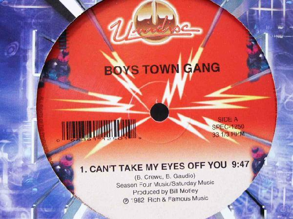 12inch Record BOYS TOWN GANG - Can t Take My Eyes Off You / I Just SPEC1250 Unidisc 1983 US Dance & Electronica Used
12inch Record BOYS TOWN GANG - Can t Take My Eyes Off You / I Just SPEC1250 Unidisc 1983 US Dance & Electronica Used