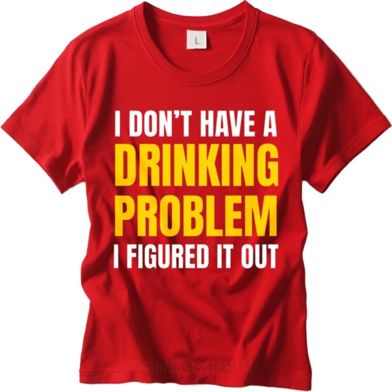 Minimalist Tshirt Adult Women Crew Neck t shirt Plus Size I Dont Have A Drinking Problem I Figured It Out Basic Unisex Tshirt 4XL
Minimalist Tshirt Adult Women Crew Neck t shirt Plus Size I Dont Have A Drinking Problem I Figured It Out Basic Unisex Tshirt 4XL