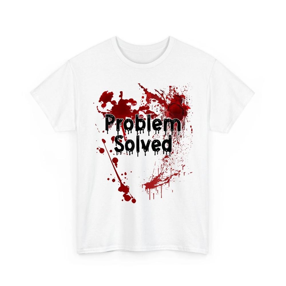Problem Solved Halloween Print Unisex TShirt Unisex T-Shirt S
Problem Solved Halloween Print Unisex TShirt Unisex T-Shirt S