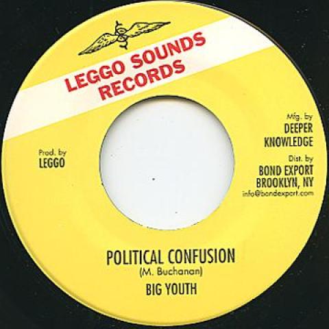 7inch Record BIG YOUTH Political Confusion Version BE024 Leggo SoundsDi 2013 US Reggae Ska Dub Used
7inch Record BIG YOUTH Political Confusion Version BE024 Leggo SoundsDi 2013 US Reggae Ska Dub Used