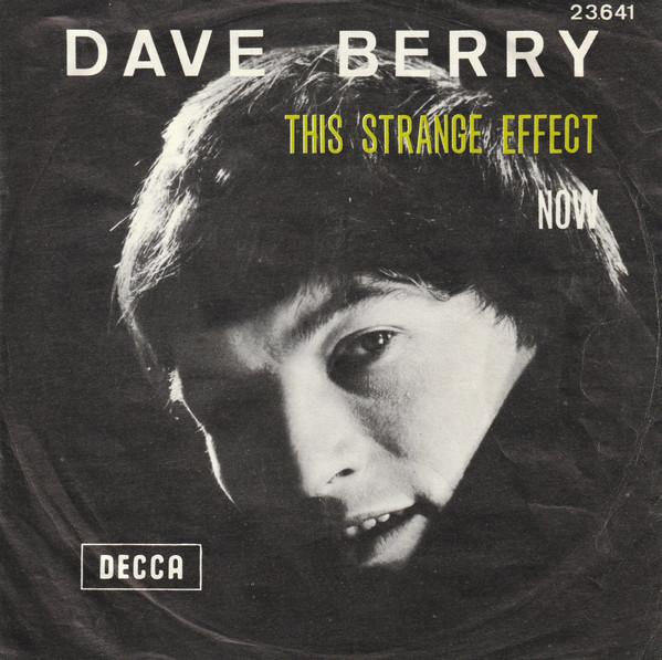 7inch Record DAVE BERRY - This Strange Effect 23641 Decca 1965 Belgium Rock Used
7inch Record DAVE BERRY - This Strange Effect 23641 Decca 1965 Belgium Rock Used