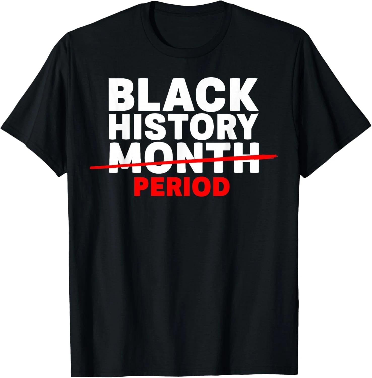 Black History Month Period African American Men Women unisex T-Shirt 2XL
Black History Month Period African American Men Women unisex T-Shirt 2XL