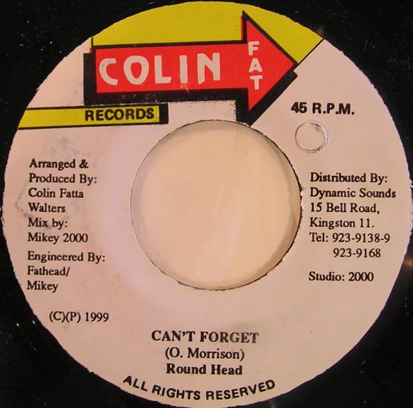 7inch Record ROUND HEAD - Can t Forget NONE Colin Fat Recor 1999 Jamaica Reggae, Ska & Dub Used
7inch Record ROUND HEAD - Can t Forget NONE Colin Fat Recor 1999 Jamaica Reggae, Ska & Dub Used