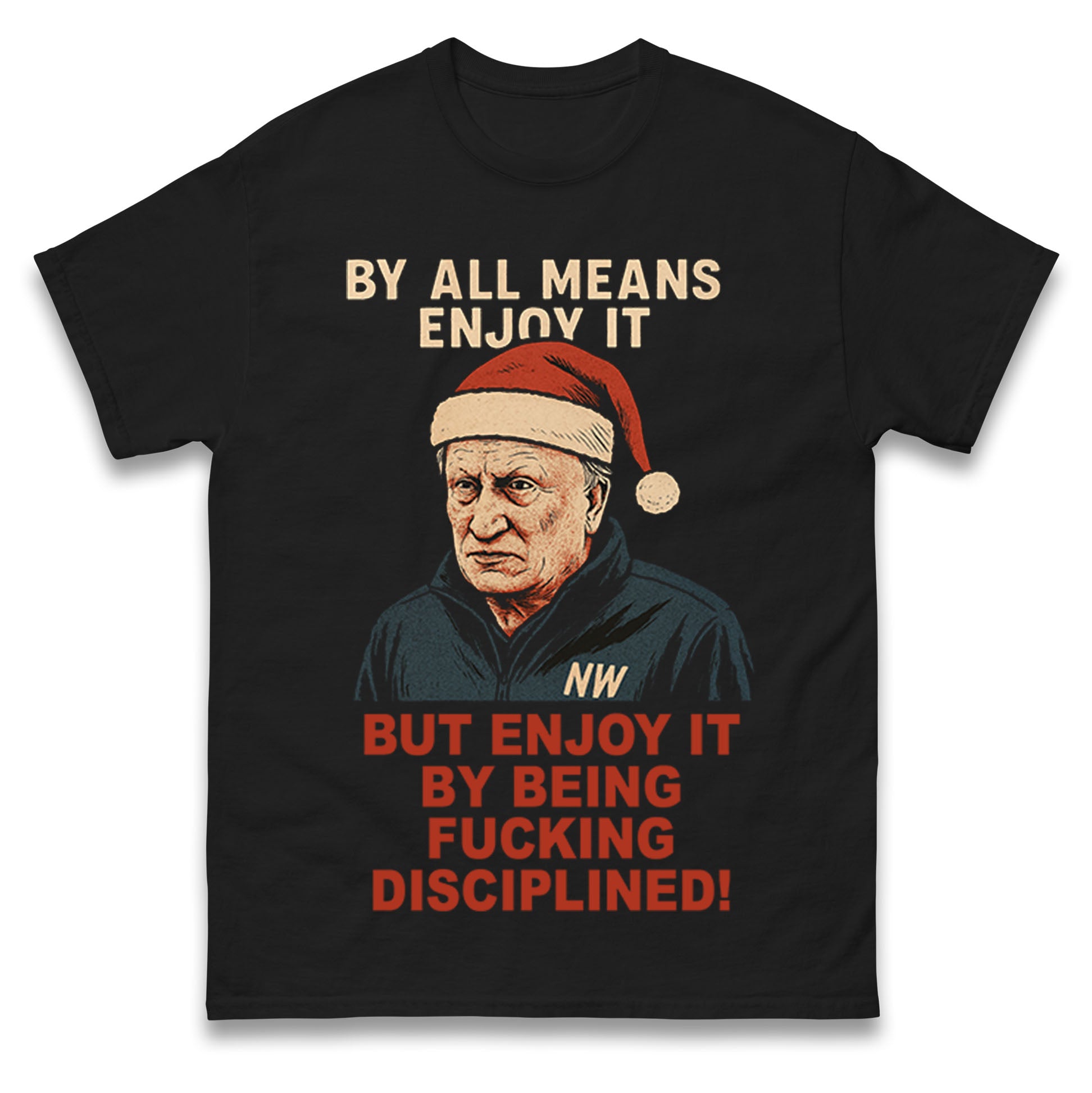 By All Means Enjoy It Neil Warnock Christmas T Shirt Tshirt Mens Womens Unisex Tops Tees 3XL
By All Means Enjoy It Neil Warnock Christmas T Shirt Tshirt Mens Womens Unisex Tops Tees 3XL