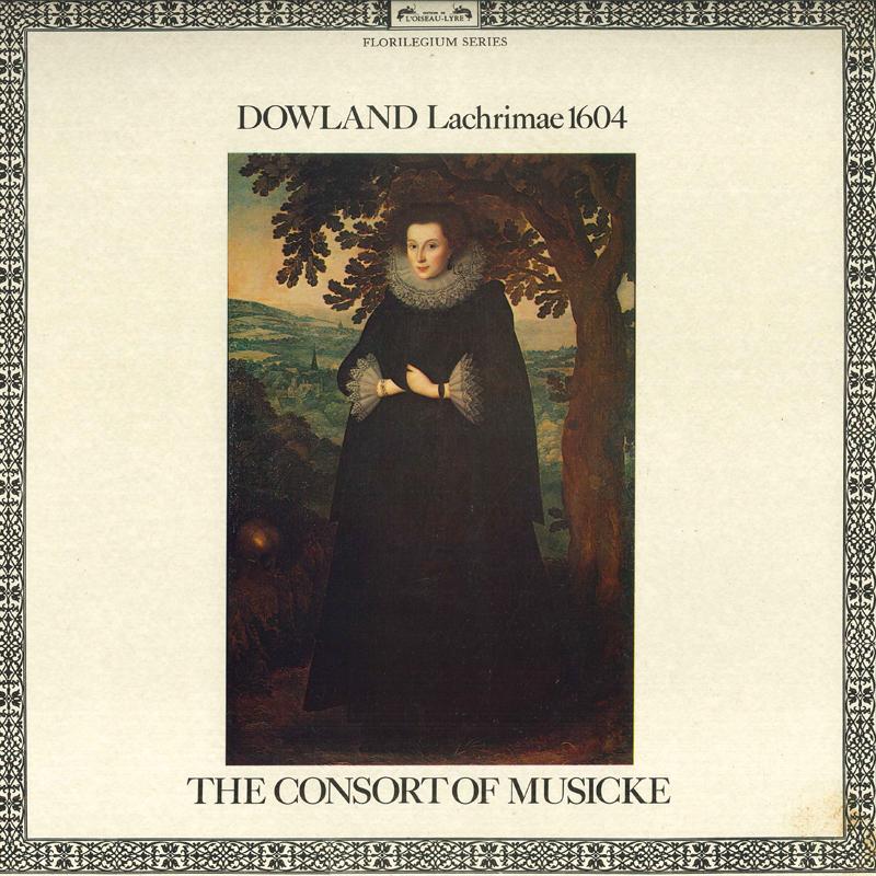 LP Record DOWLAND THE CONSORT OF MUSICKE Lachrimae 1604 DSLO517 LOISEAULYRE Holland Classical Used
LP Record DOWLAND THE CONSORT OF MUSICKE Lachrimae 1604 DSLO517 LOISEAULYRE Holland Classical Used