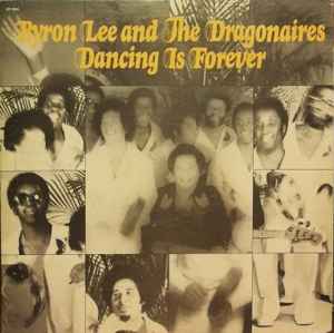 LP Record BYRON LEE THE DRAGONAIRE Dancing Is Forever DY334 1975 Canada Reggae Ska Dub Used
LP Record BYRON LEE THE DRAGONAIRE Dancing Is Forever DY334 1975 Canada Reggae Ska Dub Used