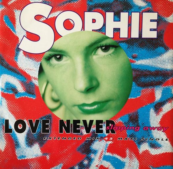 12inch Record SOPHIE - Love Never Slipping Away TRD1186 Time Records 1991 Italy Dance & Electronica Used
12inch Record SOPHIE - Love Never Slipping Away TRD1186 Time Records 1991 Italy Dance & Electronica Used