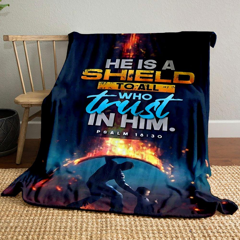 He Is A Shield To All Who Trust In Him Psalm 18:30 Blanket Printed Blanket for Living Room Bed Couch lunch break Blanket for Friend s festival Gift 80cm x 120cm
He Is A Shield To All Who Trust In Him Psalm 18:30 Blanket Printed Blanket for Living Room Bed Couch lunch break Blanket for Friend s festival Gift 80cm x 120cm