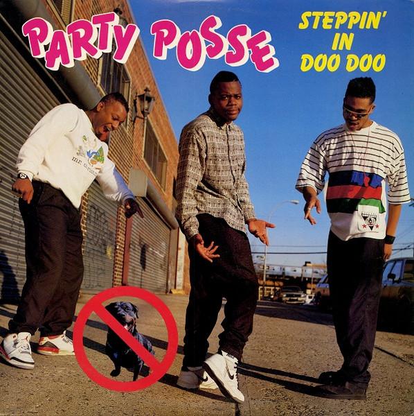 12inch Record PARTY POSSE - Steppin In Doo Doo! 12631JD Jive 1989 US Rap & Hip-Hop/R&B Used
12inch Record PARTY POSSE - Steppin In Doo Doo! 12631JD Jive 1989 US Rap & Hip-Hop/R&B Used