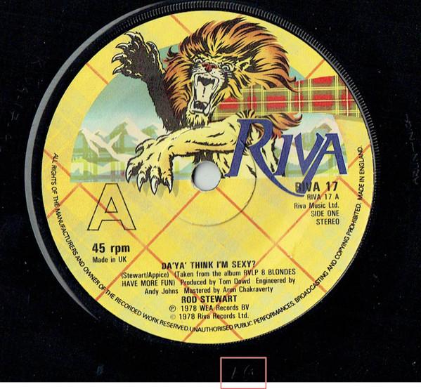 7inch Record ROD STEWART DaYa Think Im Sexy RIVA17 Riva 1978 UK Rock Used
7inch Record ROD STEWART DaYa Think Im Sexy RIVA17 Riva 1978 UK Rock Used