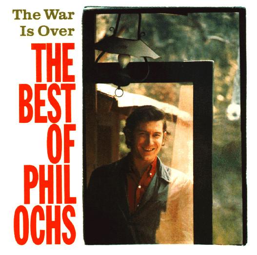 CD PHIL OCHS - The War Is Over: The Best Of Phil O CD5215DX003704 A&M Records 1988 US Rock Used
CD PHIL OCHS - The War Is Over: The Best Of Phil O CD5215DX003704 A&M Records 1988 US Rock Used