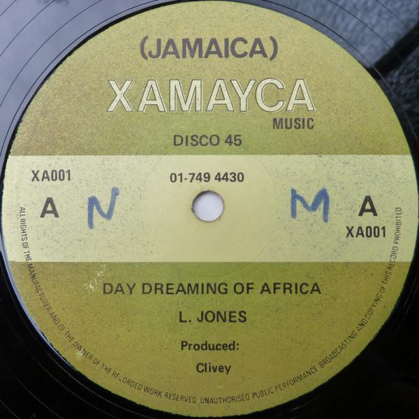 12inch Record LLOYD JONES / LANCELOT MAXIE MCKE - Day Dreaming Of Africa / Some Afric XA001 Xamayca Music 1978 UK Reggae, Ska & Dub Used
12inch Record LLOYD JONES / LANCELOT MAXIE MCKE - Day Dreaming Of Africa / Some Afric XA001 Xamayca Music 1978 UK Reggae, Ska & Dub Used