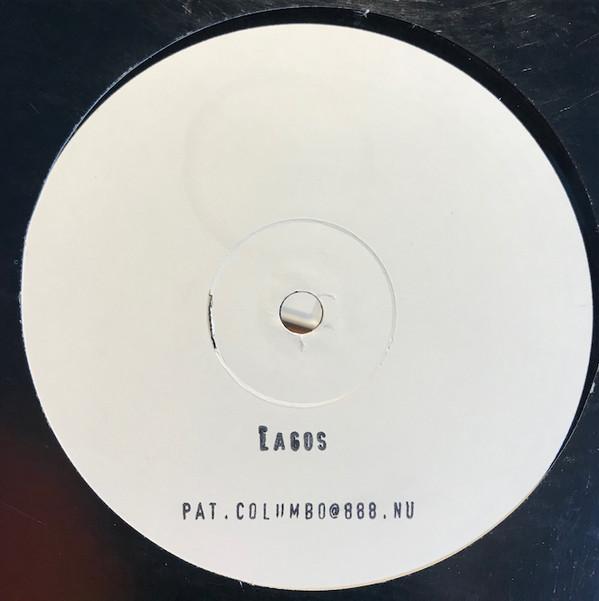 12inch Record PAT COLUMBO - Columbia / Lagos PC002 Not On Label 2000 Sweden Dance & Electronica Used
12inch Record PAT COLUMBO - Columbia / Lagos PC002 Not On Label 2000 Sweden Dance & Electronica Used