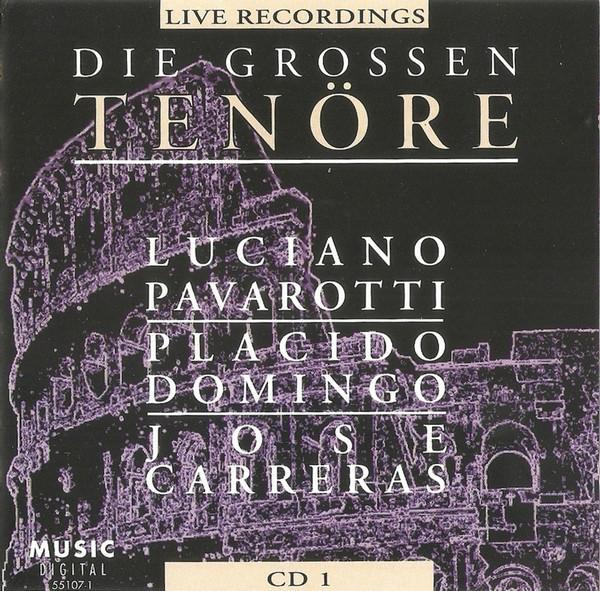 CD LUCIANO PAVAROTTI PLACIDO DOMINGO Die Grossen Tenore Live Recordings 551071 Music Digital 1993 Germany Classical Used
CD LUCIANO PAVAROTTI PLACIDO DOMINGO Die Grossen Tenore Live Recordings 551071 Music Digital 1993 Germany Classical Used