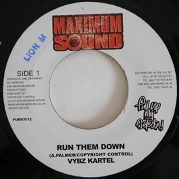 7inch Record VYBZ KARTEL - Run Them Down PUMS7012 Maximum Sound 2006 UK Reggae, Ska & Dub Used
7inch Record VYBZ KARTEL - Run Them Down PUMS7012 Maximum Sound 2006 UK Reggae, Ska & Dub Used