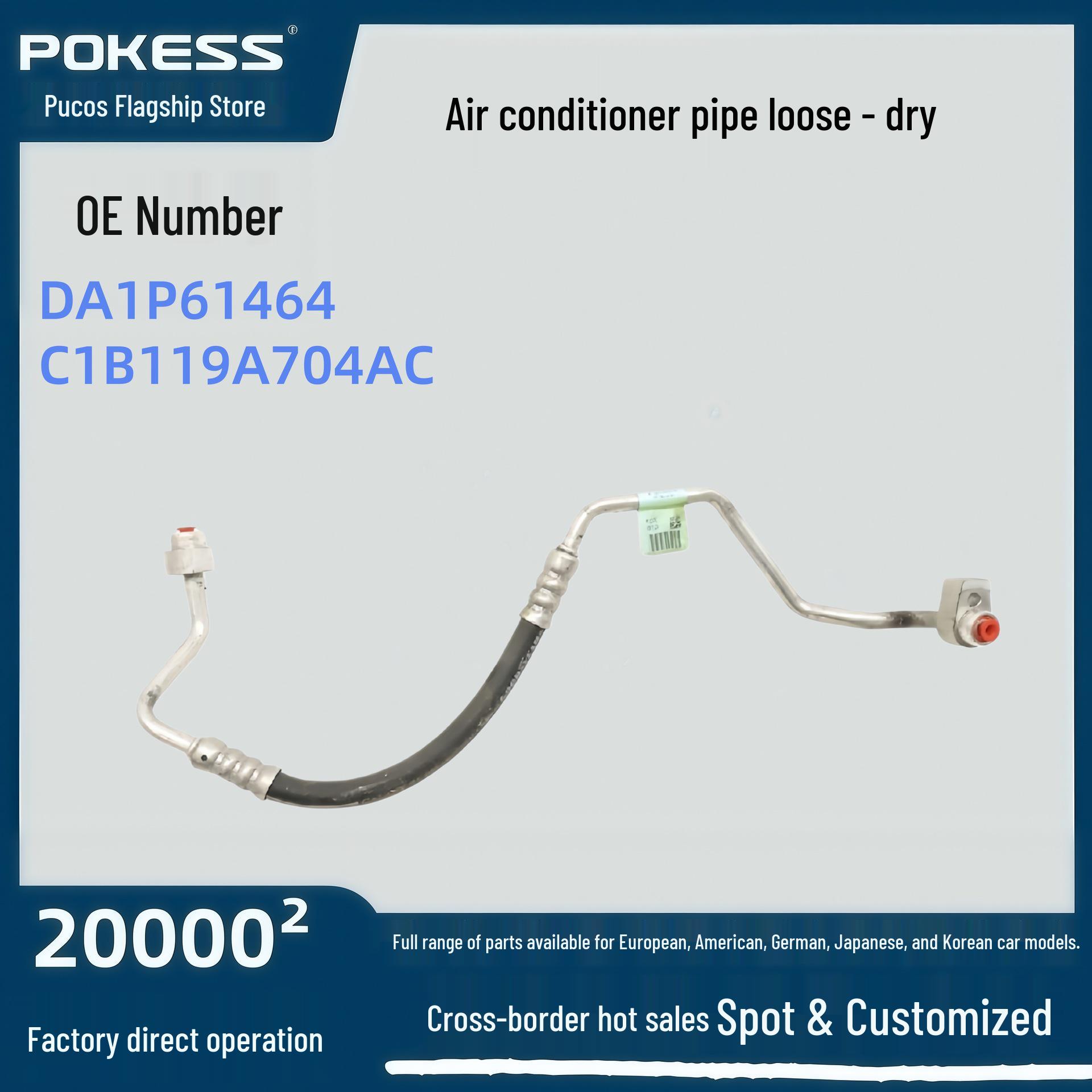 Air Conditioning Hose for Ford Fiesta 1.0T (2013), Part #C1B119A704AC, Separate-Dry DA1P61464 Pokes/Prokos
Air Conditioning Hose for Ford Fiesta 1.0T (2013), Part #C1B119A704AC, Separate-Dry DA1P61464 Pokes/Prokos