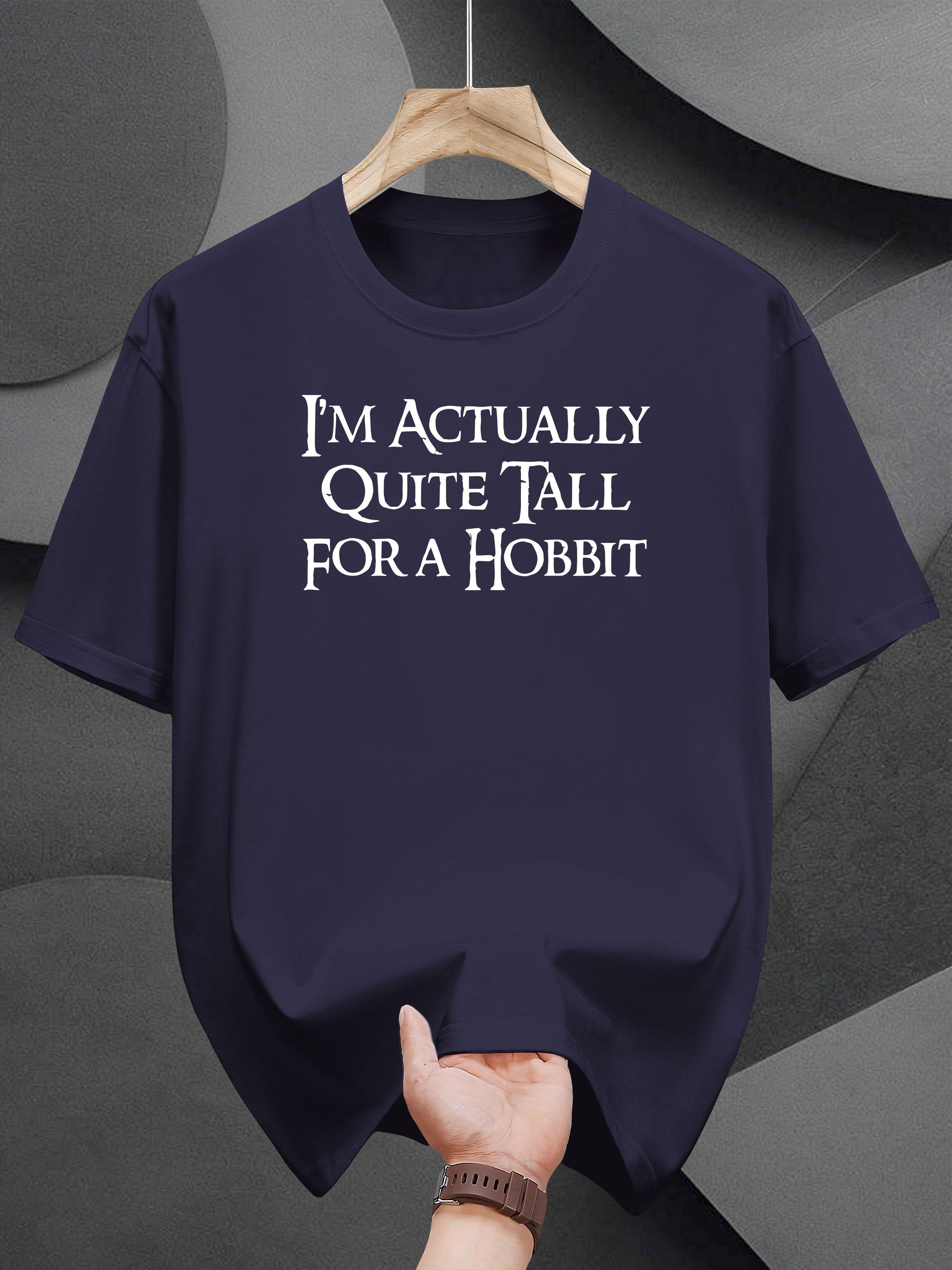 T-shirt - I m Actually Quite Tall for a Hobbit Print S
T-shirt - I m Actually Quite Tall for a Hobbit Print S