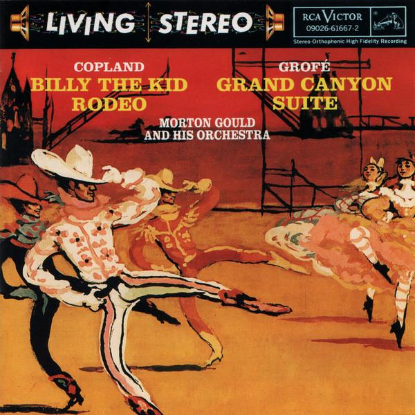 CD AARON COPLAND, FERDE GROFÉ, MORTON - Billy the Kid / Rodeo 09026616672 BMG Classics Japan Classical Used
CD AARON COPLAND, FERDE GROFÉ, MORTON - Billy the Kid / Rodeo 09026616672 BMG Classics Japan Classical Used