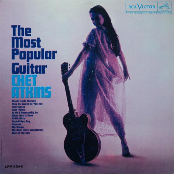 LP Record CHET ATKINS The Most Popular Guitar LPM2346 RCA Victor 1961 US CountryFolk Used
LP Record CHET ATKINS The Most Popular Guitar LPM2346 RCA Victor 1961 US CountryFolk Used
