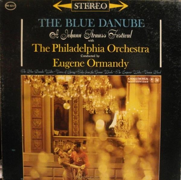LP Record EUGENE ORMANDY CONDUCTS THE PHILADE - The Blue Danube ML5617,MS6217 COLUMBIA MASTER 1960 US Classical Used
LP Record EUGENE ORMANDY CONDUCTS THE PHILADE - The Blue Danube ML5617,MS6217 COLUMBIA MASTER 1960 US Classical Used
