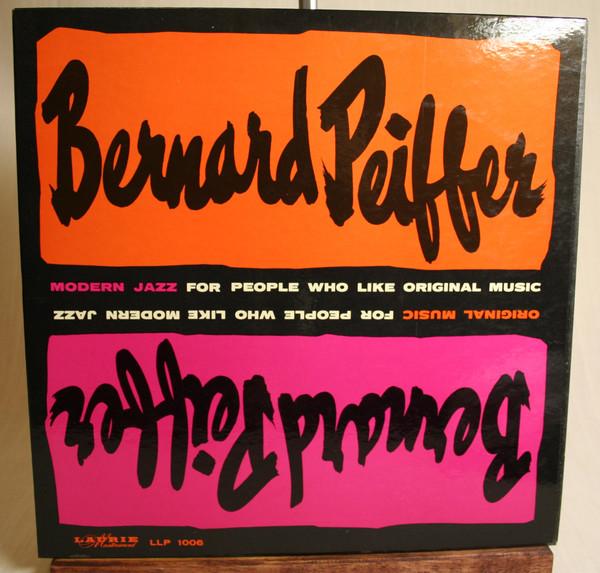 LP Record BERNARD PEIFFER - Modern Jazz For People Who Like Ori LLP1006 Laurie Records 1960 US Jazz Used
LP Record BERNARD PEIFFER - Modern Jazz For People Who Like Ori LLP1006 Laurie Records 1960 US Jazz Used