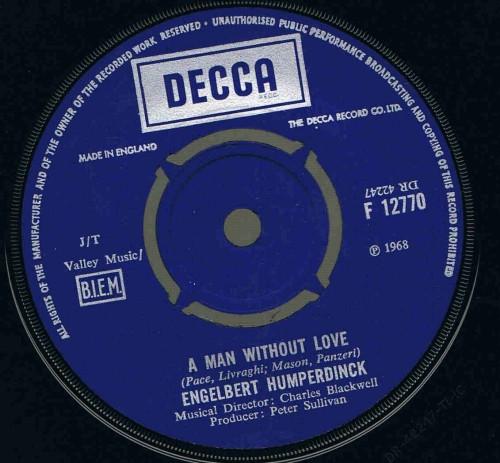 7inch Record ENGELBERT HUMPERDINCK - A Man Without Love / Call On Me F12770 Decca 1968 UK Pop Used
7inch Record ENGELBERT HUMPERDINCK - A Man Without Love / Call On Me F12770 Decca 1968 UK Pop Used