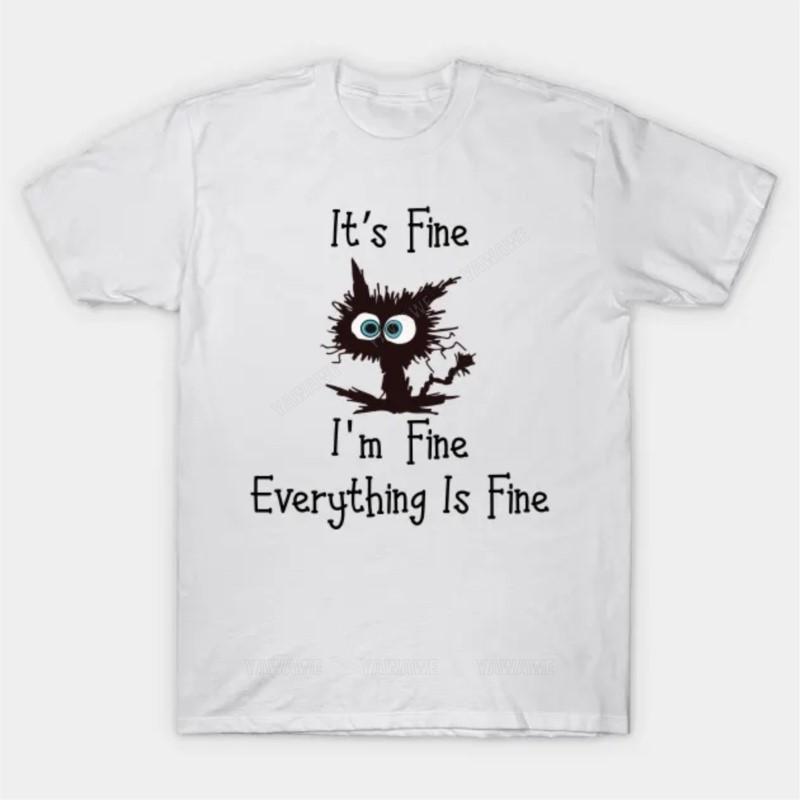 Male fashion top tees Black Cat Its Fine Im Fine Everything Is Fine Graphic Oversized T Shirt MAN COTTON TSHIRT S
Male fashion top tees Black Cat Its Fine Im Fine Everything Is Fine Graphic Oversized T Shirt MAN COTTON TSHIRT S