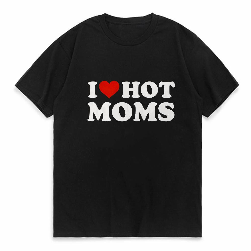 I Love MILFS I Heart Hot Moms Letter Print Tshirts Summer Men Women Short Sleeve Casual T Shirt Harajuku Fashion Tee Shirts 4XL
I Love MILFS I Heart Hot Moms Letter Print Tshirts Summer Men Women Short Sleeve Casual T Shirt Harajuku Fashion Tee Shirts 4XL