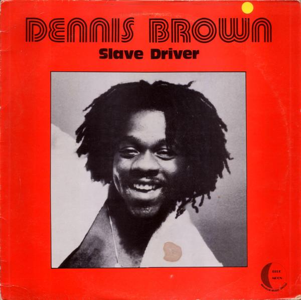 12inch Record DENNIS BROWN - Slave Driver BMS1002 Blue Moon 1984 UK Reggae, Ska & Dub Used
12inch Record DENNIS BROWN - Slave Driver BMS1002 Blue Moon 1984 UK Reggae, Ska & Dub Used