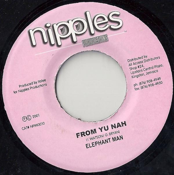 7inch Record ELEPHANT MAN - From Yu Nah NPIW0010 Nipples Product 2001 Jamaica Reggae, Ska & Dub Used
7inch Record ELEPHANT MAN - From Yu Nah NPIW0010 Nipples Product 2001 Jamaica Reggae, Ska & Dub Used