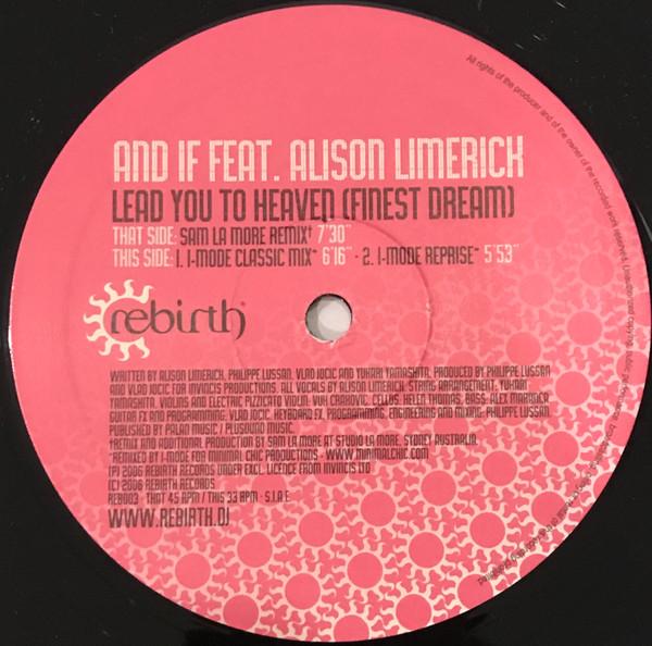 12inch Record AND IF, ALISON LIMERICK - Lead You To Heaven (Finest Dream) ( REB003 Rebirth 2006 Italy Dance & Electronica Used
12inch Record AND IF, ALISON LIMERICK - Lead You To Heaven (Finest Dream) ( REB003 Rebirth 2006 Italy Dance & Electronica Used