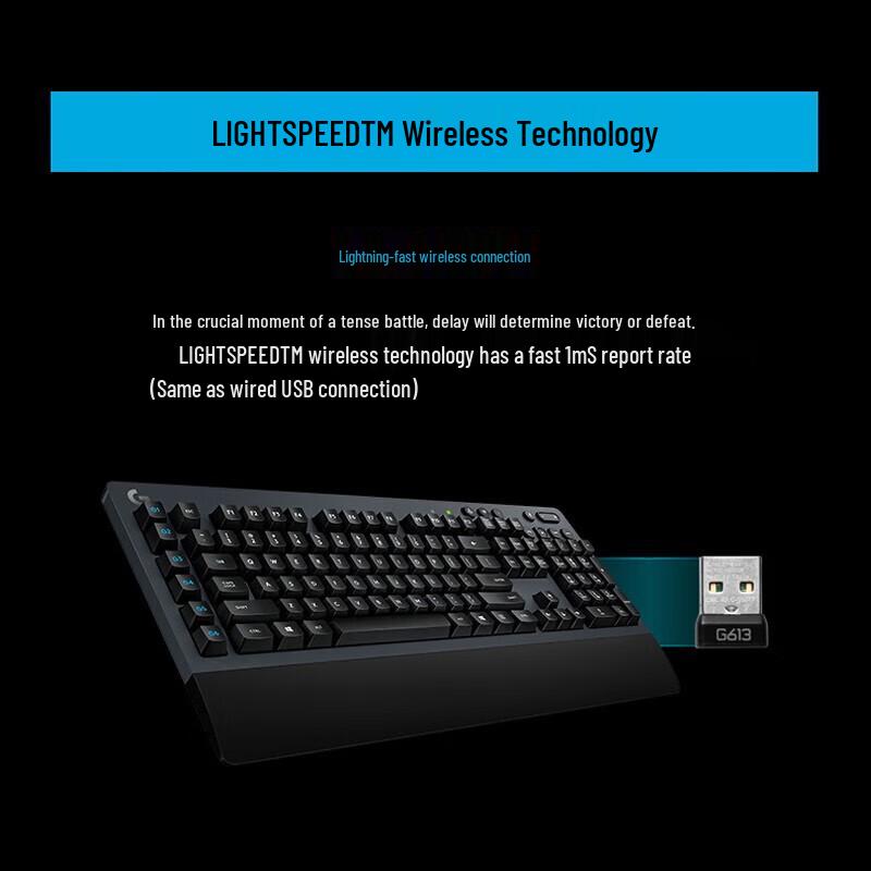 Logitech G613 LIGHTSPEED Wireless Mechanical Gaming Keyboard
Logitech G613 LIGHTSPEED Wireless Mechanical Gaming Keyboard