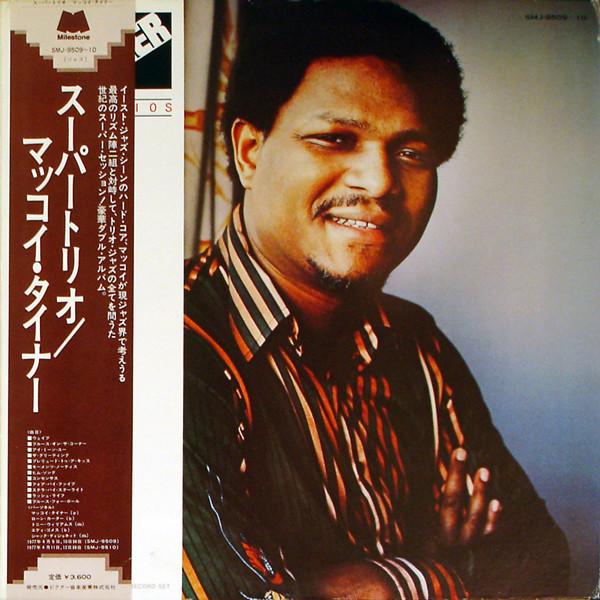Виниловая пластинка MCCOY TYNER Supertrios SMJ950910 MILESTONE 1977 Япония Джаз Б/у
Виниловая пластинка MCCOY TYNER Supertrios SMJ950910 MILESTONE 1977 Япония Джаз Б/у