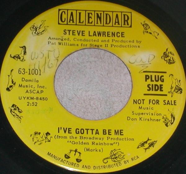 7inch Record STEVE LAWRENCE - I ve Gotta Be Me 631001PROMO CALENDAR 1968 US Pop Used
7inch Record STEVE LAWRENCE - I ve Gotta Be Me 631001PROMO CALENDAR 1968 US Pop Used
